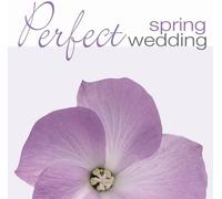 Various Artists - Perfect spring wedding perfect spring wedding