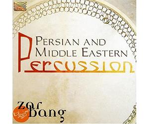 VARIOUS ARTISTS - Persian and Middle Eastern Percussion