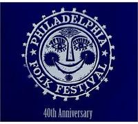 Various Artists - Philadelphia Folk Festival: 40th Anniversary