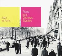 Various Artists - Piano Aux Champs Elysees