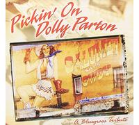 Various Artists - Pickin on Dolly Parton: A Bluegrass Tribute