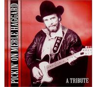 Various Artists - Pickin on Merle Haggard: A Tribute