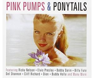 Various Artists - Pink Pumps & Ponytails