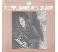 Various Artists - Pipil Indians El Salvador/Various