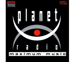 Various Artists - Planet Radio: Maximum Music
