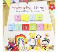 Artistes divers – Play School : Favourite Things – Chansons et comptines de Play School