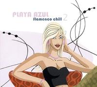 Various – Playa Azul : Flamenco Chill Vol. 2 – Import – Various Mielsch