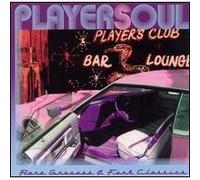 Various Artists - Playersoul: Rare Grooves & Funk Classics