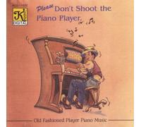 Various Artists - Please Don't Shoot The Piano Player