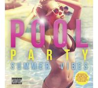 Various Artists – Pool Party: Summer Vibes – CD audio