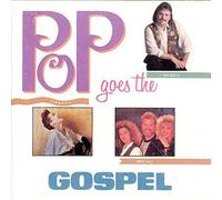 Various Artists - Pop Goes The Gospel