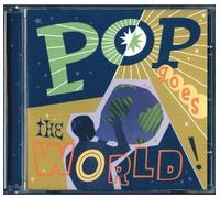Various Artists - Pop Goes The World/Various