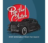 Various Artists - Pop The Clutch-Ltd [Import]