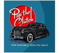 Various Artists - Pop The Clutch: Obscure Rockabilly From The Vaults [Vinyl] Col