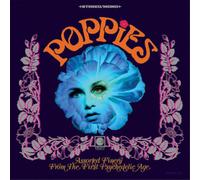 Various Artists – Poppies: Assorted Finery From The First Psychedelic Age – CD (Import)