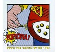Various Artists - Poptopia: 70's Power Pop Classics