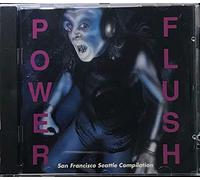 Various Artists - Power Flush: San Francisco Seattle & You