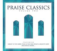 Various Artists - Praise Classics 2