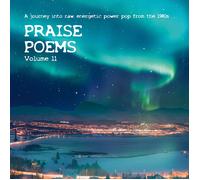 Praise Poems, Vol. 11: A Journey Into Raw, Energetic Power Pop from The 1980s [Vinyl] [Import]