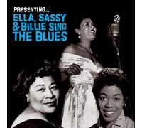 Various Artists - Presenting. Ella, Sassy and Billie Sing The Blues [Import]