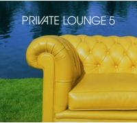 Various Artists - Private Lounge 5 by Various Artists (2004-03-16)