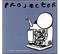 Various Artists - Projector -22tr-
