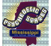 Various Artists - Psychedelic States: Mississippi in The 60's