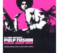Various Artists - Pulp Fusion:Revival Boogie Down [Import]
