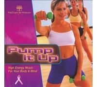 Various Artists - Pump It Up: Wellness for Women