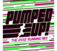 Various Artists - Pumped Up-2012. [Import]