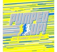 Various Artists - Pumped Up The Summer. [Import]