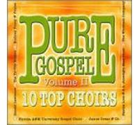 Various Artists - Pure Gospel-10 Top Choirs 2