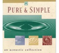 Various Artists - Pure & Simple: Acoustic Collection