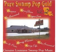 Various Artists - Pure Swamp Pop Gold, Vol. 2