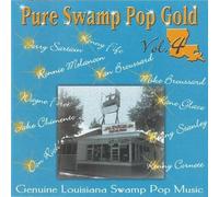 Various Artists - Pure Swamp Pop Gold, Vol. 4