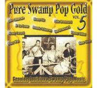 Various Artists - Pure Swamp Pop Gold, Vol. 5