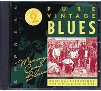 Various Artists - Pure Vintage Mining Camp Blues