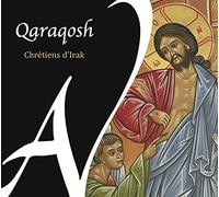 Qaraqosh - Qaraqosh/Chants Chrétiens