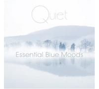 Various Artists - Quiet: Essential Blue Moods