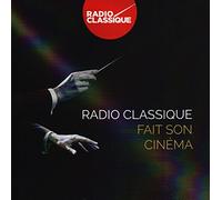 Various Artists – Radio Classique Fait Son Cinéma