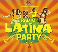 Various Artists - Radio Latina Party 2012 [Import]