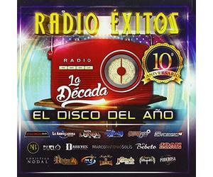 Various Artists - Radio xitos. La D‚cada. El Disco Del A¤o