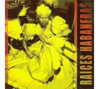 Various Artists - Raices Habaneras