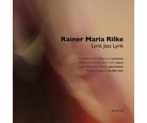 Various Artists - Rainer Maria Rilke-Lyrik [Import]