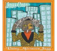 Various Artists - Rainy Afternoon Jazz