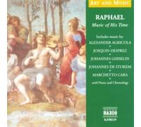 Various Artists – Art & Music: Raphael – Music Of His Time – Import (NAXOS)