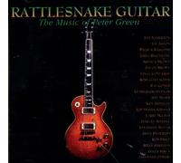 Various Artists - Rattlesnake Guitar: Music of Peter Green