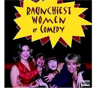 Various Artists - Raunchiest Women of Comedy