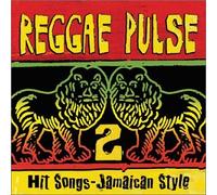 Various Artists - Reggae Pulse 2: Hit Songs-Jamaican Style