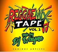 Various Artists - Reggae Tape, Vol. 2 (Mix by DJ Wayne) (Various Artists)